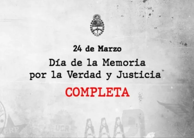 24 de marzo: El Gobierno prepara un nuevo mensaje para el Día de la Memoria, la Verdad y la Justicia