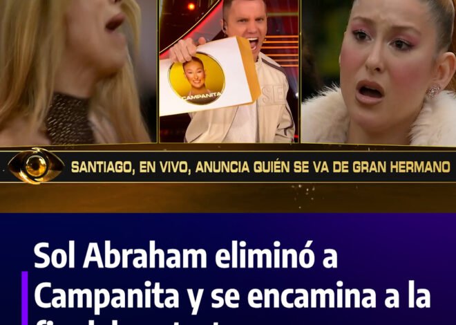 Gran Hermano 2026: Sol Abraham eliminó a Campanita y se consolida como la gran favorita sin alianzas dentro de la casa
